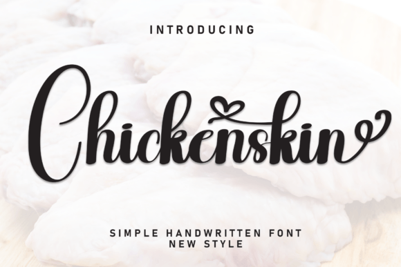 Chikenskin: A Playful Script Font for Editorial Design