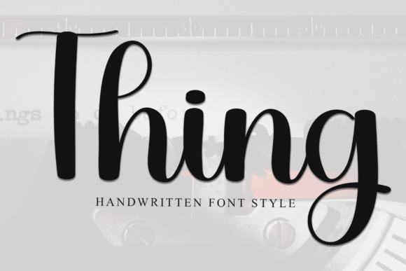 Thing Font Brings a Gentle Touch to Handmade Product Design