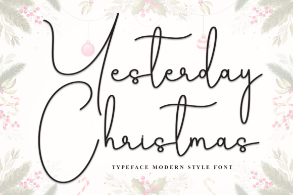 Yesterday Christmas: A Script Font Built for Editorial Storytelling